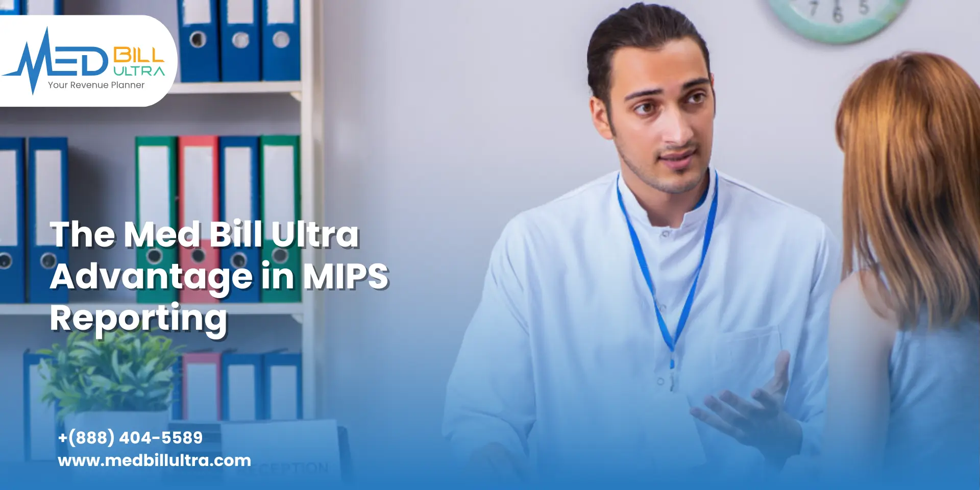 The Med Bill Ultra Advantage in MIPS Reporting 1 Professional MIPS Reporting Company