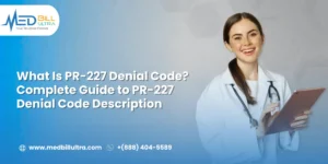 What is the Future of CPT Coding? 3 What Is PR 227 Denial Code