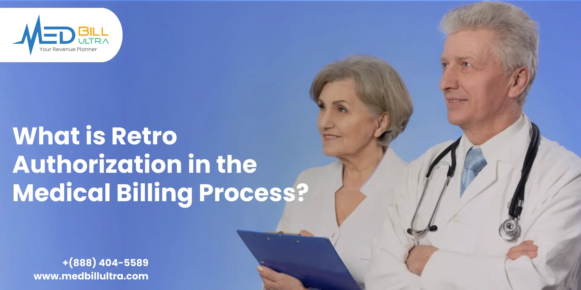 Retro Authorization in the Medical Billing
