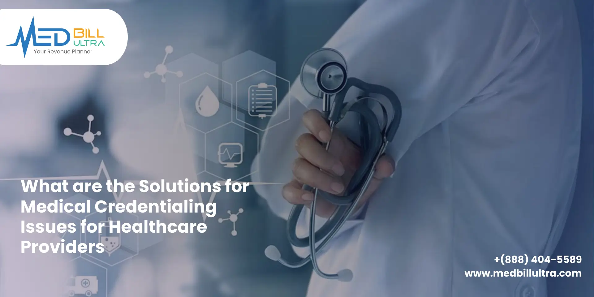 medical credentialing issues for healthcare providers