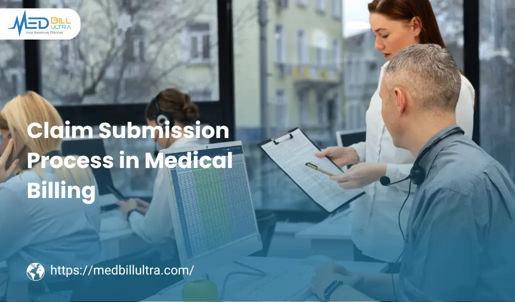 Claim Submission Process in Medical Billing