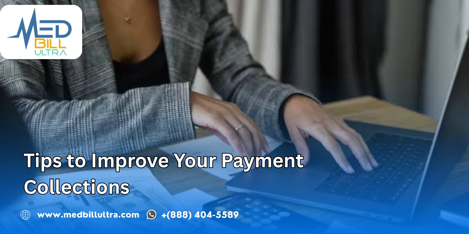 Tips to Improve Your Payment Collections
