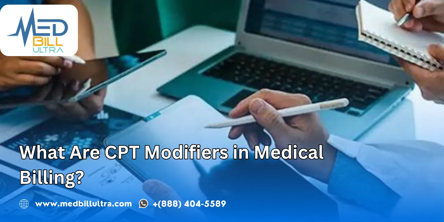 What Are CPT Modifiers in Medical Billing?
