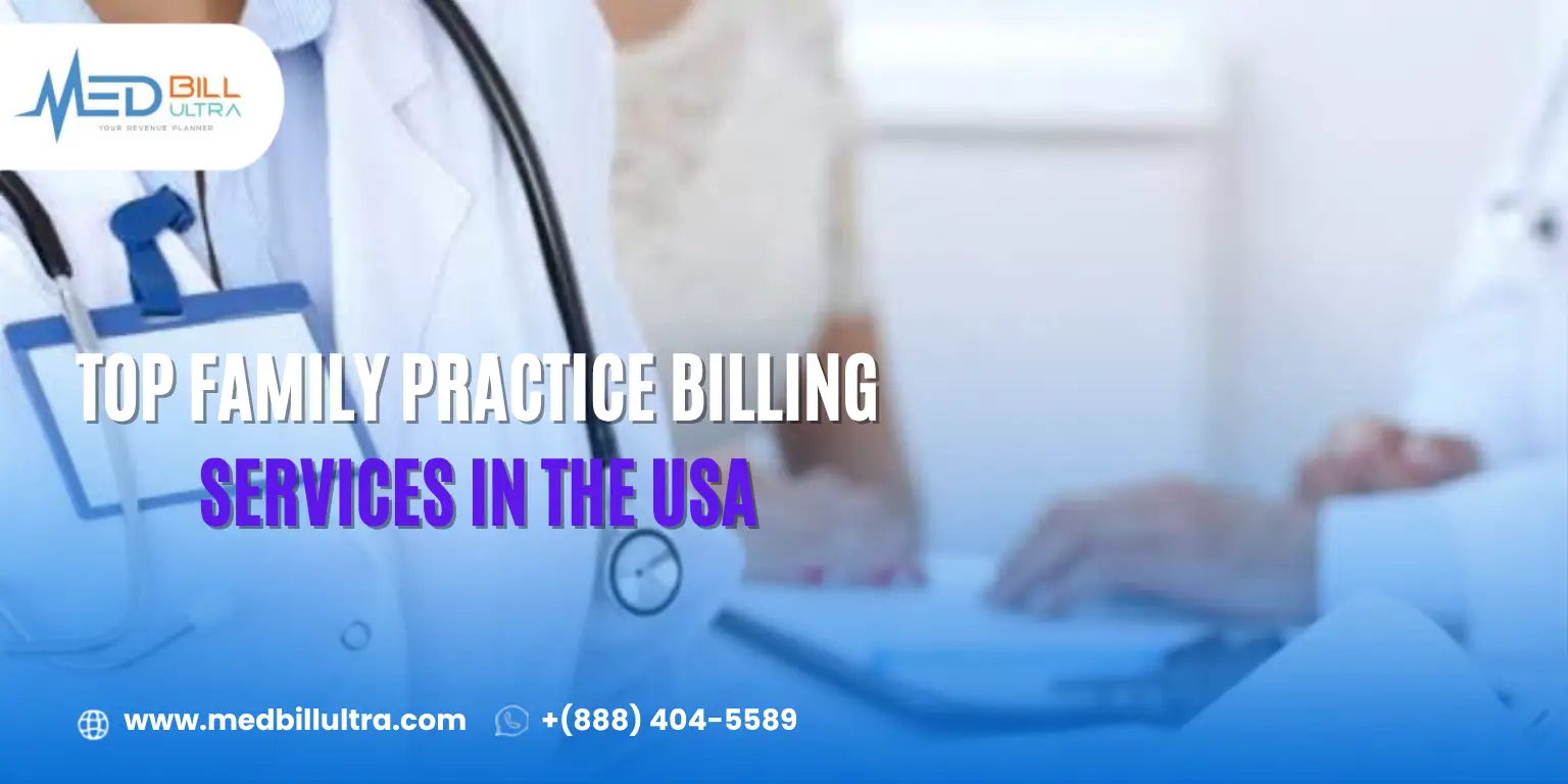 Top Family Practice Billing Services in the USA